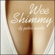 Wee Shimmy